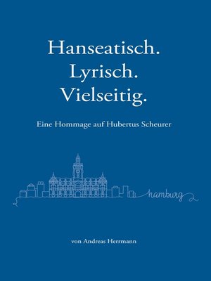 cover image of Hanseatisch, Lyrisch, Vielseitig